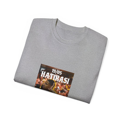 19/05 HATIRASI UNISEX T-SHIRT